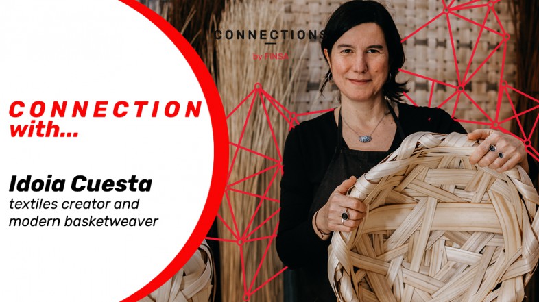 CONNECTION WITH…textiles creator and modern basketweaver Idoia Cuesta