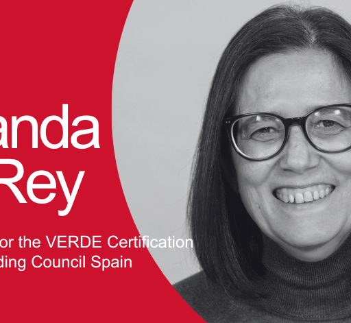 CONNECTION WITH… Yolanda del Rey, Head of Certification at GBCE:   “The main challenge for the building sector to achieve a zero-emission real estate park by 2050 is to increase the number and depth of refurbishments”