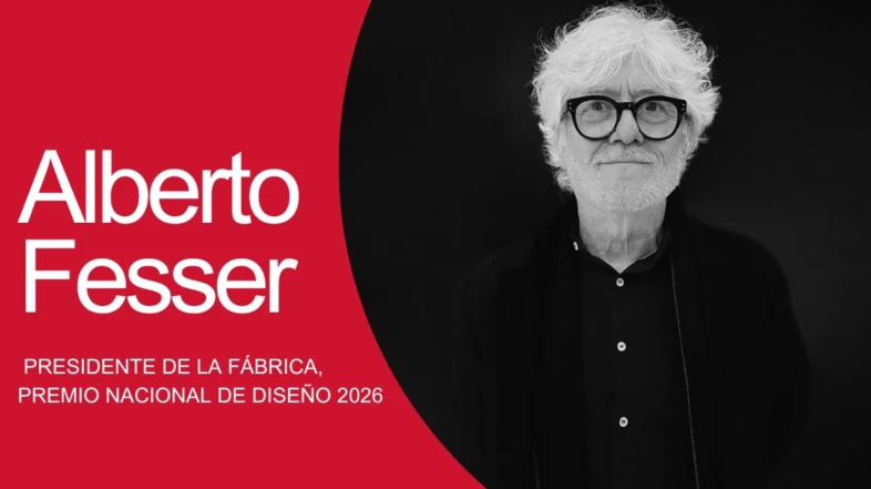 CONEXIÓN CON… Alberto Fesser, presidente de La Fábrica, Premio Nacional de Diseño 2026: “el diseño no es un adorno que pones al final. Desde el principio todo tiene un sentido”